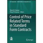 کتاب Control of Price Related Terms in Standard Form Contracts  اثر جمعی از نویسندگان انتشارات Springer