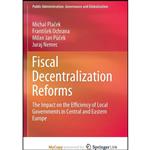 کتاب Fiscal Decentralization Reforms اثر جمعی از نویسندگان انتشارات Springer