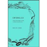 کتاب Entangled اثر Marilyn Sigman انتشارات University of Alaska Press