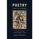 کتاب Poetry and Its Others اثر Jahan Ramazani انتشارات University of Chicago Press