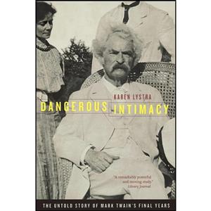 کتاب Dangerous Intimacy اثر Karen Lystra انتشارات University of California Press