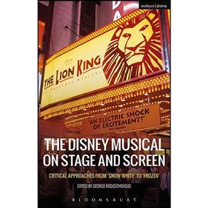 کتاب The Disney Musical on Stage and Screen اثر George Rodosthenous انتشارات Methuen Drama 