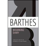 کتاب Mourning Diary اثر Roland Barthes and Richard Howard انتشارات Hill and Wang