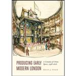 کتاب Producing Early Modern London اثر Kelly J. Stage انتشارات University of Nebraska Press