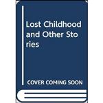 کتاب Lost Childhood and Other Stories اثر Graham Greene انتشارات Viking Adult