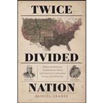 کتاب Twice-Divided Nation اثر Samuel Graber انتشارات University of Virginia Press