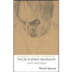 کتاب The Life of William Wordsworth اثر John Worthen انتشارات Wiley-Blackwell 