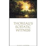 کتاب Thoreaus Ecstatic Witness اثر Alan D. Hodder انتشارات Yale University Press