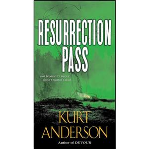 کتاب Resurrection Pass اثر Kurt Anderson انتشارات Pinnacle