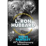 کتاب Sci-Fi Fantasy 10th Anniversary Book Collection  اثر L. Ron Hubbard انتشارات Galaxy Press