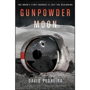 کتاب Gunpowder Moon اثر David Pedreira انتشارات Harper Voyager