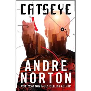 کتاب Catseye اثر Andre Norton انتشارات Open Road Media Sci-Fi Fantasy 