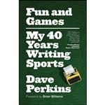 کتاب Fun and Games اثر Dave Perkins and Brian Williams انتشارات ECW Press