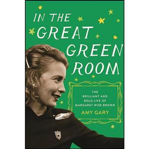 کتاب In the Great Green Room اثر Amy Gary انتشارات Flatiron Books