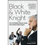 کتاب Black and White Knight اثر Harry De Cosemo انتشارات Pitch Publishing