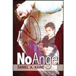 کتاب No Angel اثر Daniel A. Kaine انتشارات Dreamspinner Press, LLC