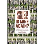 کتاب Which House is Mine Again  80 Questions I Never Had til I Moved to a Subdivision اثر Julie Wheaton انتشارات Flaming Hoop Press