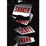 کتاب Shaker اثر Scott Frank انتشارات Knopf