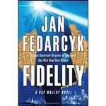 کتاب Fidelity  اثر Jan Fedarcyk انتشارات Simon & Schuster