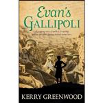 کتاب Evans Gallipoli اثر Kerry Greenwood انتشارات Allen and Unwin