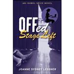 کتاب Offed Stage Left  اثر Joanne Sydney Lessner انتشارات تازه ها