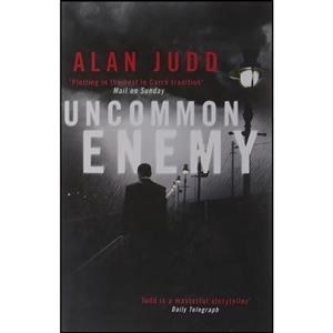 کتاب Uncommon Enemy اثر Alan Judd انتشارات Simon & Schuster UK