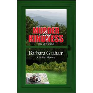 کتاب Murder by Kindness اثر Barbara Graham انتشارات Five Star Publishing