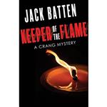 کتاب Keeper of the Flame اثر Jack Batten انتشارات Dundurn Press