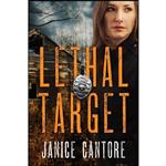 کتاب Lethal Target  اثر Janice Cantore انتشارات Tyndale House Publishers