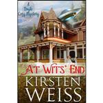 کتاب At Wits End اثر Kirsten Weiss انتشارات تازه ها 