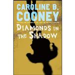 کتاب Diamonds in the Shadow اثر Caroline B. Cooney انتشارات Delacorte Press