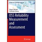 کتاب OSS Reliability Measurement and Assessment  اثر Shigeru Yamada and Yoshinobu Tamura انتشارات Springer