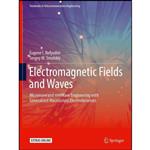 کتاب Electromagnetic Fields and Waves اثر جمعی از نویسندگان انتشارات Springer