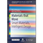 کتاب Materials that Move اثر Murat Bengisu and Marinella Ferrara انتشارات Springer 