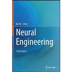 کتاب Neural Engineering اثر Bin He انتشارات Springer