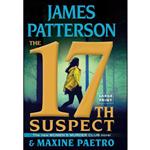 کتاب The 17th Suspect  اثر James Patterson and Maxine Paetro انتشارات Little, Brown and Company