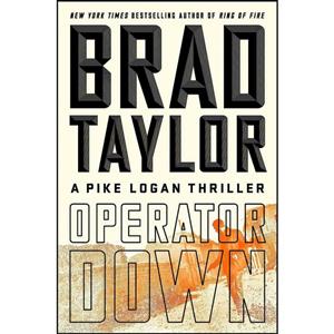 کتاب Operator Down اثر Brad Taylor انتشارات Dutton