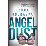 کتاب Angel Dust  اثر Lorna Dounaeva انتشارات تازه ها