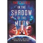 کتاب In the Shadow of the Moon اثر Amy Cherrix انتشارات Balzer   Bray