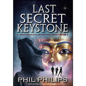 کتاب Last Secret Keystone اثر Phil Philips انتشارات Phil Philips