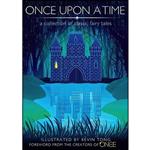 کتاب Once Upon a Time اثر Brothers Grimm and  and Kevin Tong انتشارات Hyperion