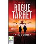 کتاب Rogue Target  اثر Mark Sennen and Michael Wahr انتشارات Bolinda Audio