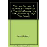 کتاب The Ham Reporter اثر Robert J. Randisi انتشارات Doubleday