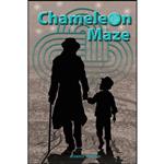 کتاب Chameleon Maze اثر Jeannie Benson انتشارات Xulon Press