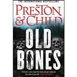 کتاب Old Bones اثر Lincoln Child and Douglas Preston انتشارات Head of Zeus