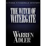 کتاب The Witch of Watergate اثر Warren Adler انتشارات Stonehouse Pr