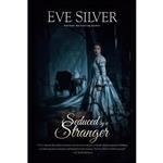 کتاب Seduced by a Stranger  اثر Eve Silver انتشارات تازه ها