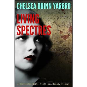 کتاب Living Spectres اثر Chelsea Quinn Yarbro انتشارات Smoke Shadow Books 