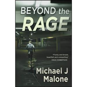 کتاب Beyond The Rage اثر Michael J Malone انتشارات Saraband