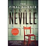 کتاب The Final Silence  اثر Stuart Neville انتشارات Soho Crime